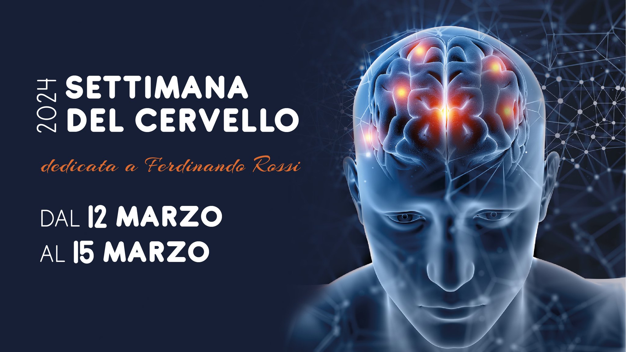 La Settimana del Cervello dedicata a Ferdinando Rossi La Settimana del Cervello dedicata a Ferdinando Rossi