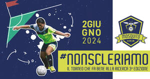 NonScleriamo, il torneo che fa bene alla ricerca III edizione 