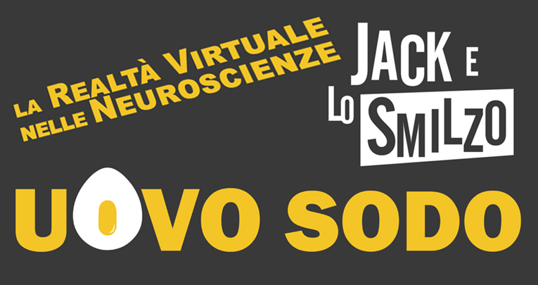 Realtà virtuale e Neuroscienze: Corrado Calì ospite di Uovo Sodo Realtà virtuale e Neuroscienze: Corrado Calì ospite di Uovo Sodo