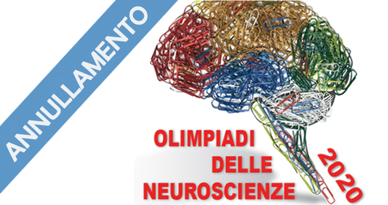 ANNULLAMENTO Olimpiadi delle Neuroscienze 2020 ANNULLAMENTO Olimpiadi delle Neuroscienze 2020